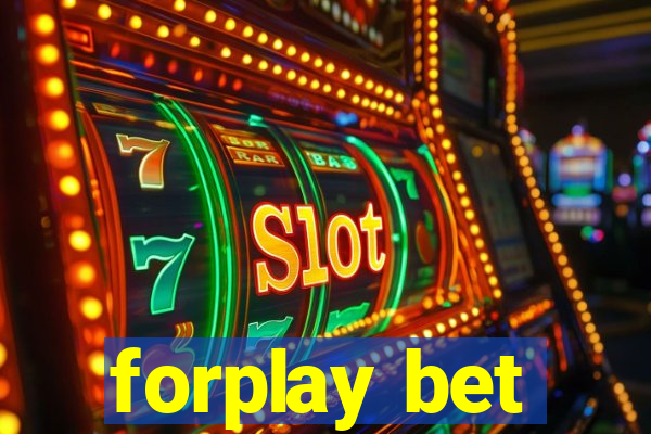 forplay bet